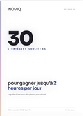 30 stratégies concrètes pour gagner jusqu'à 2h par jour